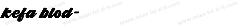 kefa blod字体转换